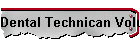 Dental Technican Volume 1