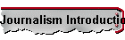 Journalism Introduction