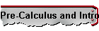 Pre-Calculus and Intro to Probability
