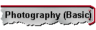 Photography (Basic)